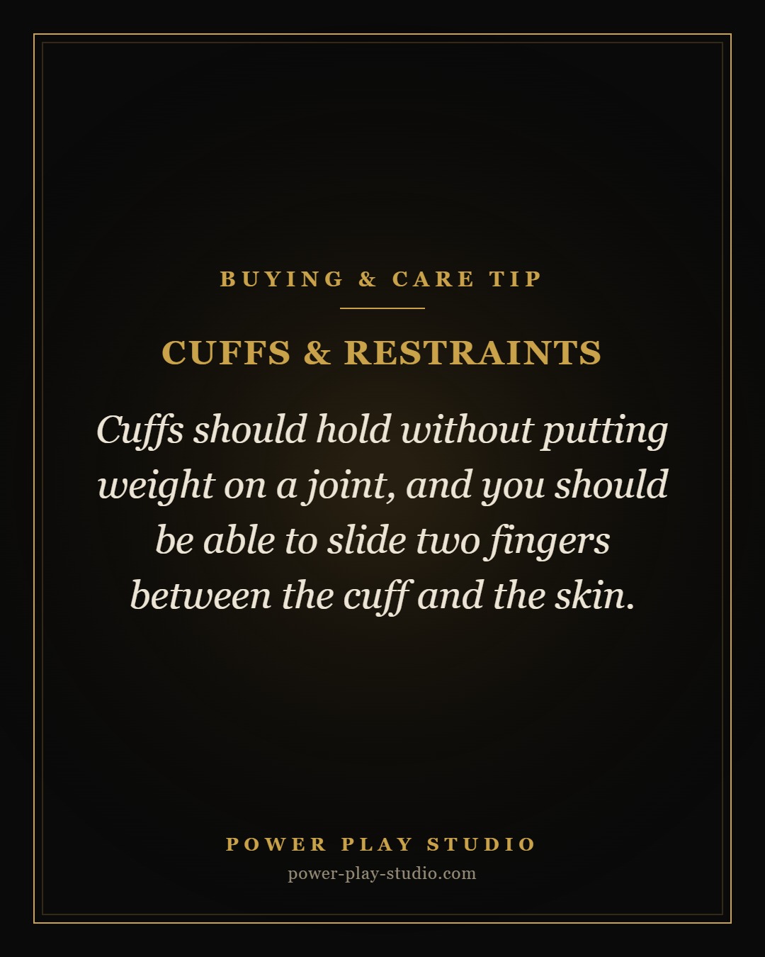 Cuffs and restraints buying and care tip from Power Play Studio